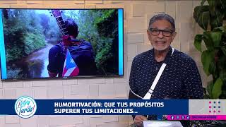 Humortivación  Que tus propósitos superen tus limitaciones [upl. by Netsirk86]