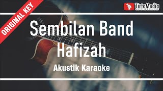 hafizah  sembilan band  beat akustik karaoke [upl. by Nnylatsyrc823]