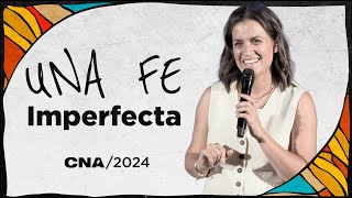 Una fe imperfecta  Ivonne McNally  CNA 2024 [upl. by Aynatal]