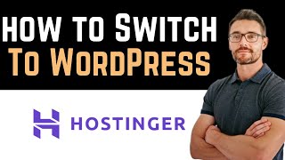 ✅ How To Switch From Hostinger Website Builder To WordPress Full Guide [upl. by Ahsienor]