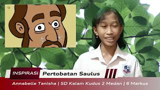 Pertobatan Saulus  Saulus menjadi Paulus  SD Kalam Kudus 2 Medan Tugas KI4 Agama kelas 6 [upl. by Divadleahcim364]