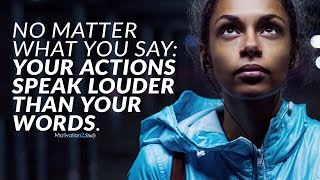 WORDS VS ACTIONS  Motivational Video for Success amp Studying [upl. by Aivonas393]