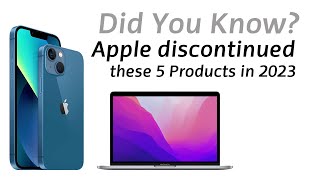 5 Products Apple discontinued in 2023 [upl. by Rebbecca]