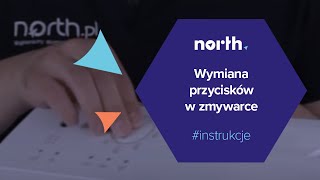 Jak wymienić przyciski i włączniki w zmywarce Części zamienne do naprawy AGD  Northpl [upl. by Polik]