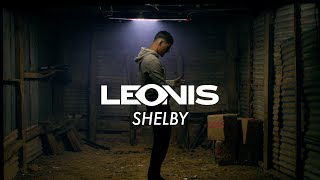 Leonis  Shelby Clip Officiel [upl. by Udelle161]