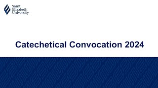 Catechetical Convocation 2024 [upl. by Delisle]