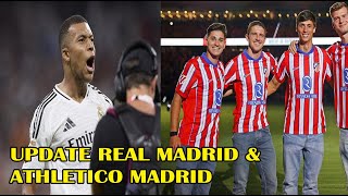 Infromasi terbaru Real Madrid amp Atletico Madrid  LALIGA 2024 [upl. by Alel]