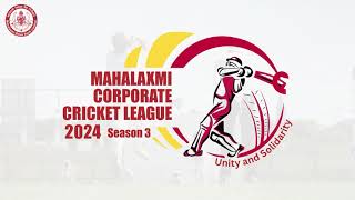 Mahalaxmi Corporate Cricket League Season 3 [upl. by Ativahs422]