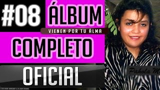 Pahola Marino 08  Vienen Por Tu Alma Album Completo Oficial [upl. by Yentruocal522]