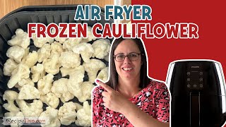 Air Fryer Frozen Cauliflower crispy frozen cauliflower in air fryer [upl. by Karisa]