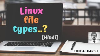 Linux File Types in Detail Hindi [upl. by Einolem]