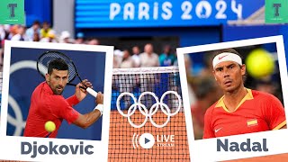 Novak Djokovic vs Rafael Nadal  Paris Olympics Round 2  LIVE TENNS WATCHALONG [upl. by Lotsirb807]