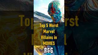 Top 5 Worst Marvel Villains in Marvel Films  ytshorts youtubeshorts shortsfeed shortsvideo [upl. by Ahsetel955]