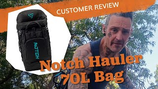 Notch Hauler 70L Bag  TreeStuff Customer Review [upl. by Amehsyt]