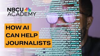 How Journalists Can Use Artificial Intelligence [upl. by Acinomahs]