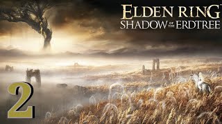 Elden Ring Shadow of the Erdtree Lets Play Part 2 Blackgoal Knight [upl. by Onitram763]