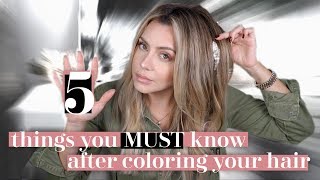 5 Things You MUST Know After Coloring Your Hair [upl. by Llednew]