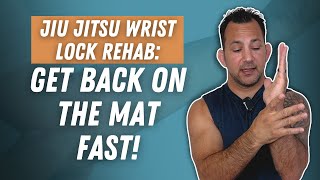 How To Rehab Wrist Injuries In Jiu Jitsu Wrist Pain [upl. by Hoffman479]