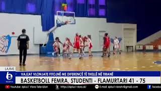 Basketboll femra StudentiFlamurtari 7541  Vlonjatet fitojnë me diferencë të thellë me Tiranën [upl. by Notelrac]