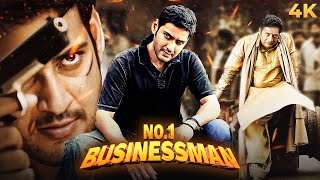 Mahesh Babus Action New BLOCKBUSTER South Hindi Dubbed Full Movie 4K NO1 BUSINESSMAN  Prakash Raj [upl. by Adiv]