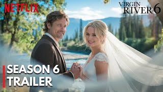 Virgin River Season 6  Official Trailer  Netflix [upl. by Heall]