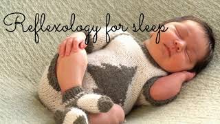 Baby Reflexology for SLEEP Give your Baby lovely Reflexology to help them sleep [upl. by Dett336]