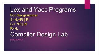 Lex and Yacc Programs For the Sample grammarCompiler Design Lab [upl. by Yhtir]