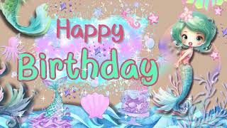 Happy Birthday Mermaid To You Song Mermaid Theme Birthday Party [upl. by Tiertza]