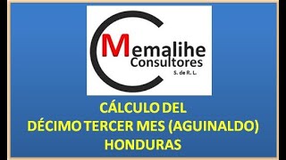 CÁLCULO DEL DÉCIMO TERCER MES AGUINALDO HONDURAS [upl. by Emma]