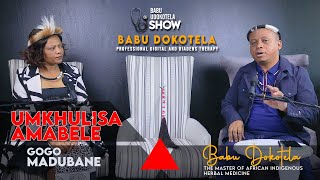 Babu Dokotela Tv Show  Gogo Madubane  Umkhulisa Amabele [upl. by Ettie25]