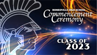 LIVE Romeoville HS Class of 2023 Commencement Ceremony [upl. by Theo]