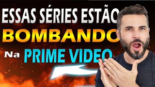 BOAS SÉRIES Pra ASSISTIR na AMAZON PRIME  SÓ VEJA [upl. by Nyra315]