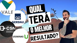 VALE3 CMIN3 USIM5 GGBR4 GOAU4 e CSAN3 QUAL TERÁ O MELHOR RESULTADO [upl. by Suirad]