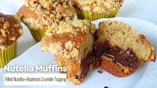 NutellaFilled Muffins with Hazelnuts Crumble ToppingCup MeasureEasy and Fast Recipe [upl. by Pudens]