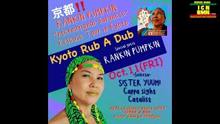 Rankin Pumpkin 2024 10 11 Kyoto Rub A Dub [upl. by Adnilav522]