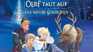 Die Eiskönigin  Olaf taut auf  Hörspiel für Kinder [upl. by Tivad]