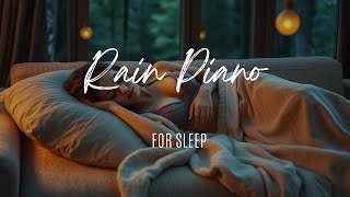 Relaxing Piano and Rain 🌧️ Peaceful Instrumental Music for Stress Relief and Deep Sleep [upl. by Vina638]