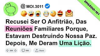 história  Recusei Ser O Anfitrião Das Reuniões Familiares Porque Estavam Destruindo Nossa Paz [upl. by Yeo]