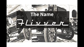 The Flivver Name [upl. by Schonthal802]