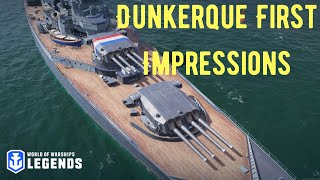 The Dunkerque First Impressions  World of Warships Legends [upl. by Queen]