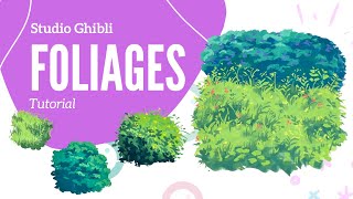 How To Paint Studio Ghibli Style Foliages amp Bushes [upl. by Norat]