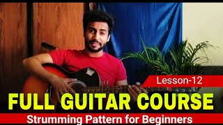 Strumming Pattern for Beginners  Basic To Advanced guitar guitarlesson [upl. by Quenby]