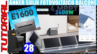 Anker Solix Solarbank 2 E1600PRO TUTORIAL installazione ed utilizzo mi piace SI [upl. by Elad]