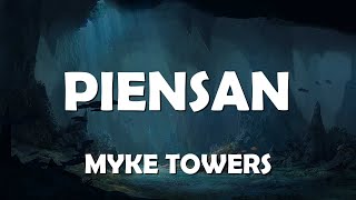 Myke Towers  Piensan Letras  Lyrics  Musical Forest ️🎤 [upl. by Ahseinek]