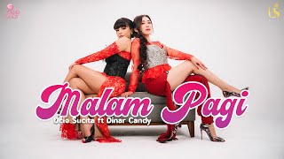 UCIE SUCITA DINAR CANDY  MALAM PAGI  OFFICIAL MUSIC VIDEO [upl. by Nohcim664]