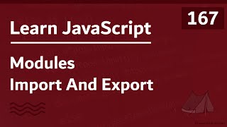 Learn JavaScript In Arabic 2021  167  Modules Import And Export [upl. by Kihtrak]