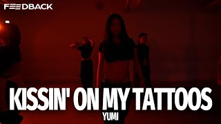 August Alsina  Kissin On My Tattoos  YUMI Choreography [upl. by Drarrej]