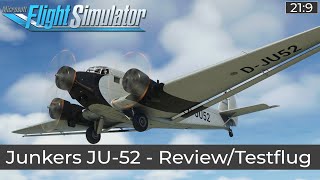 Junkers JU 52  ReviewTestflug ★ FLIGHT SIMULATOR Deutsch [upl. by Kerk]