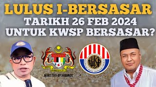 26 FEB 2024 TARIKH APA UNTUK KWSP BERSASAR KE [upl. by Brenan517]