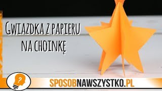 Gwiazdka z papieru na choinkę  Ozdoby świąteczne z papieru [upl. by Brandt]